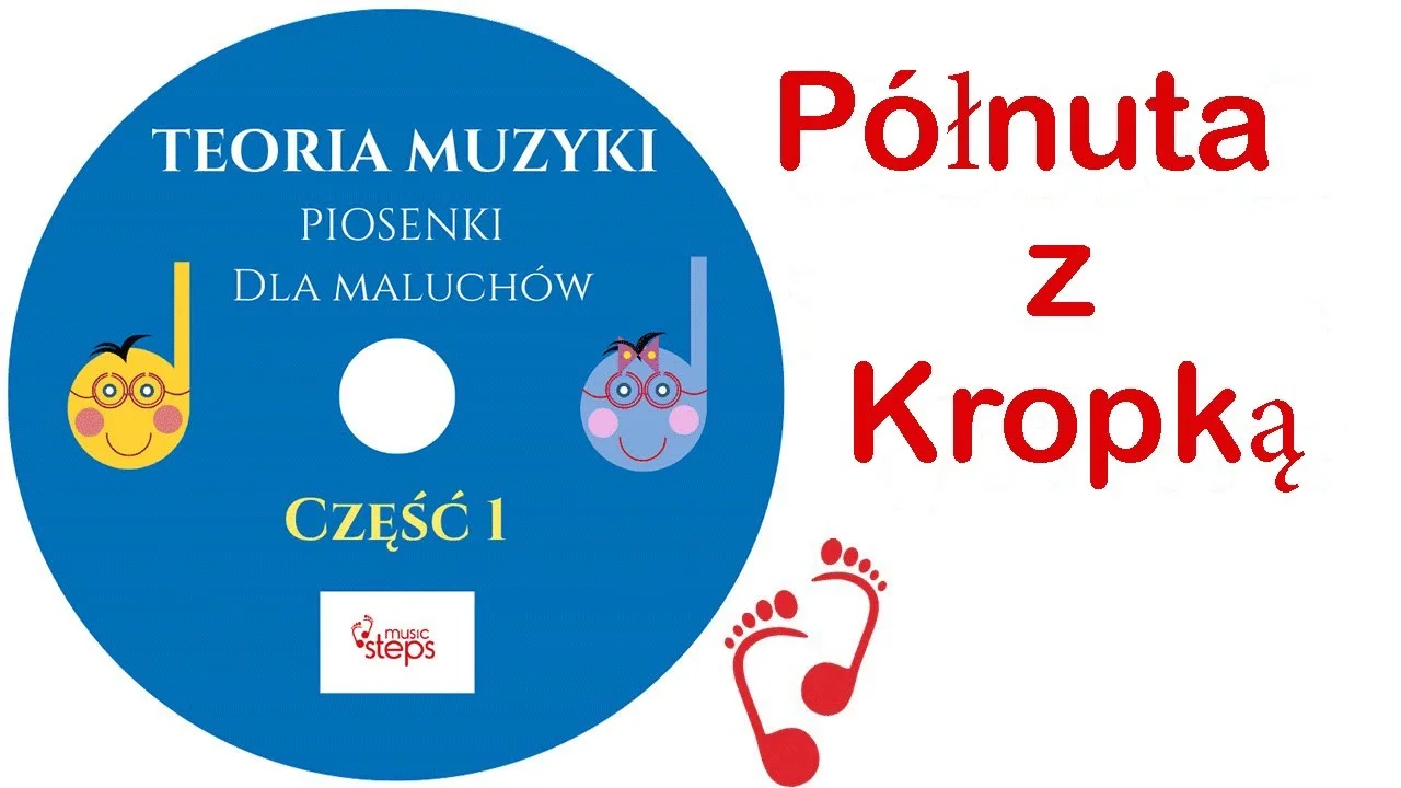 Półnuta z Kropką Piosenka dla Dzieci
