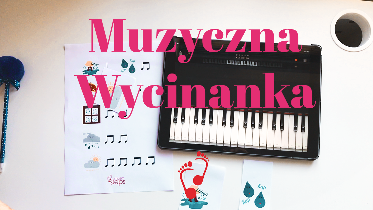 Muzyczna Wycinanka Music Steps